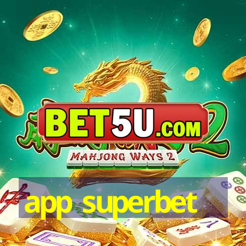 app superbet